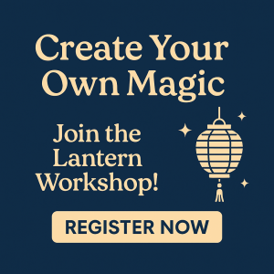 Sign up for lantern making now!